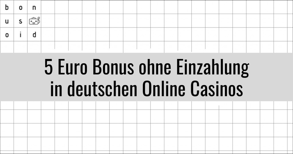 5 euro bonus ohne einzahlung